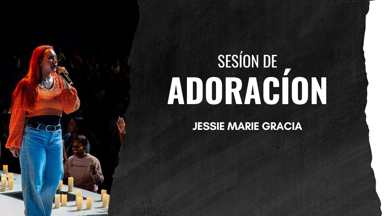 Servicio de Adoración con Jessie Marie Gracia