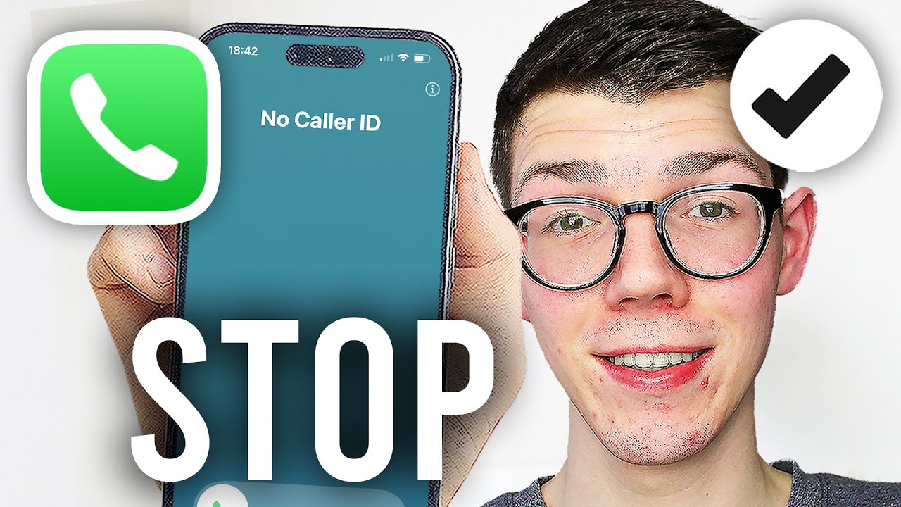 How To Stop No Caller ID Calls On iPhone - Full Guide