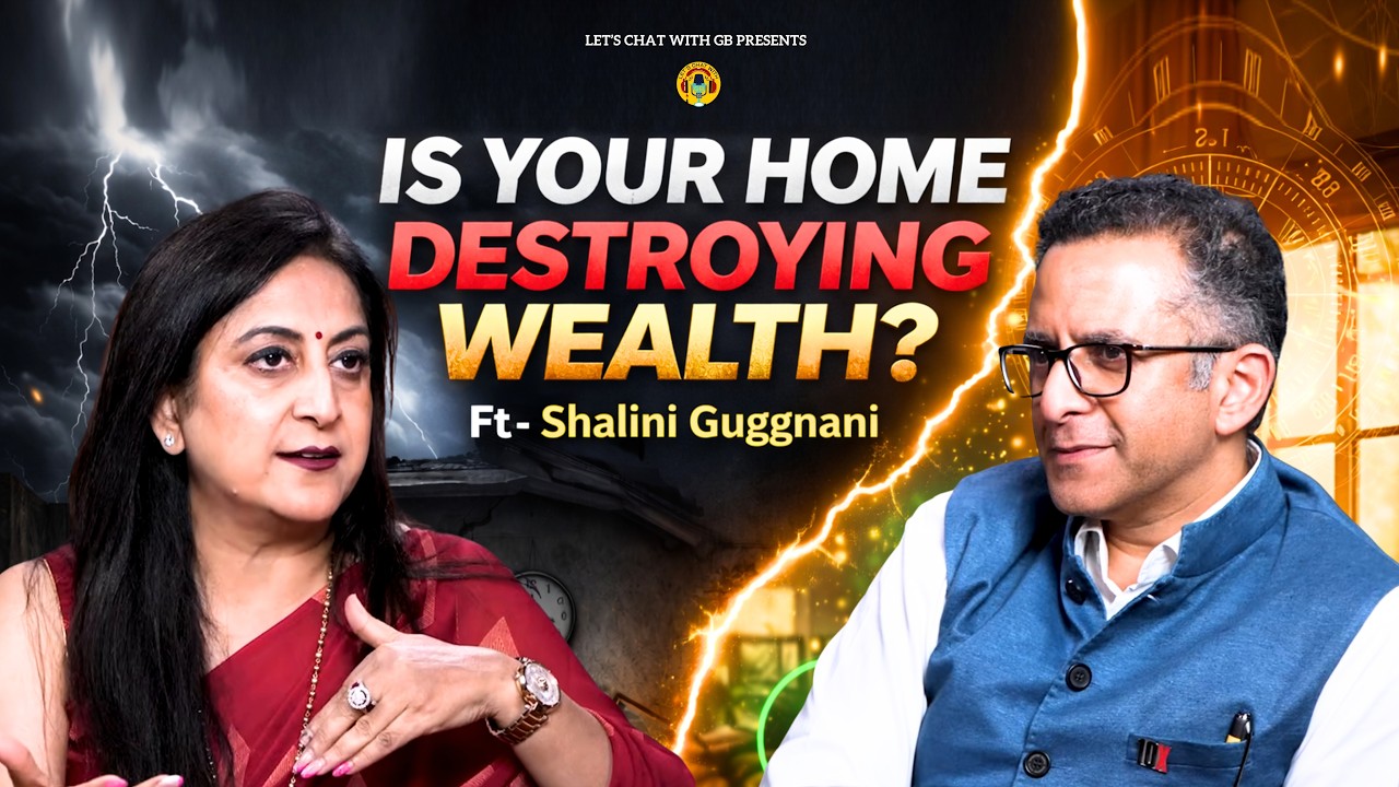 The Ancient Indian Science of Vastu | Let's Chat with GB | EP 16