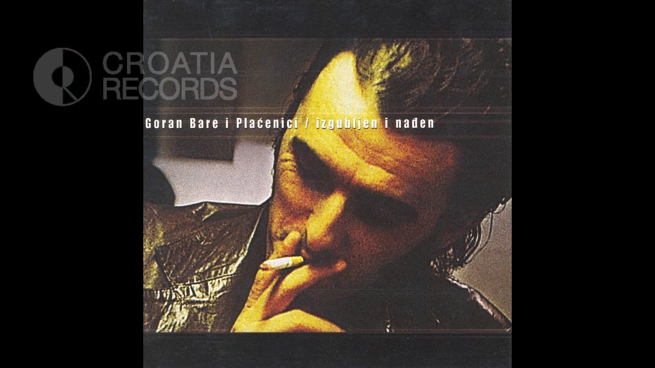 GORAN BARE & PLAĆENICI - POKRENI SE