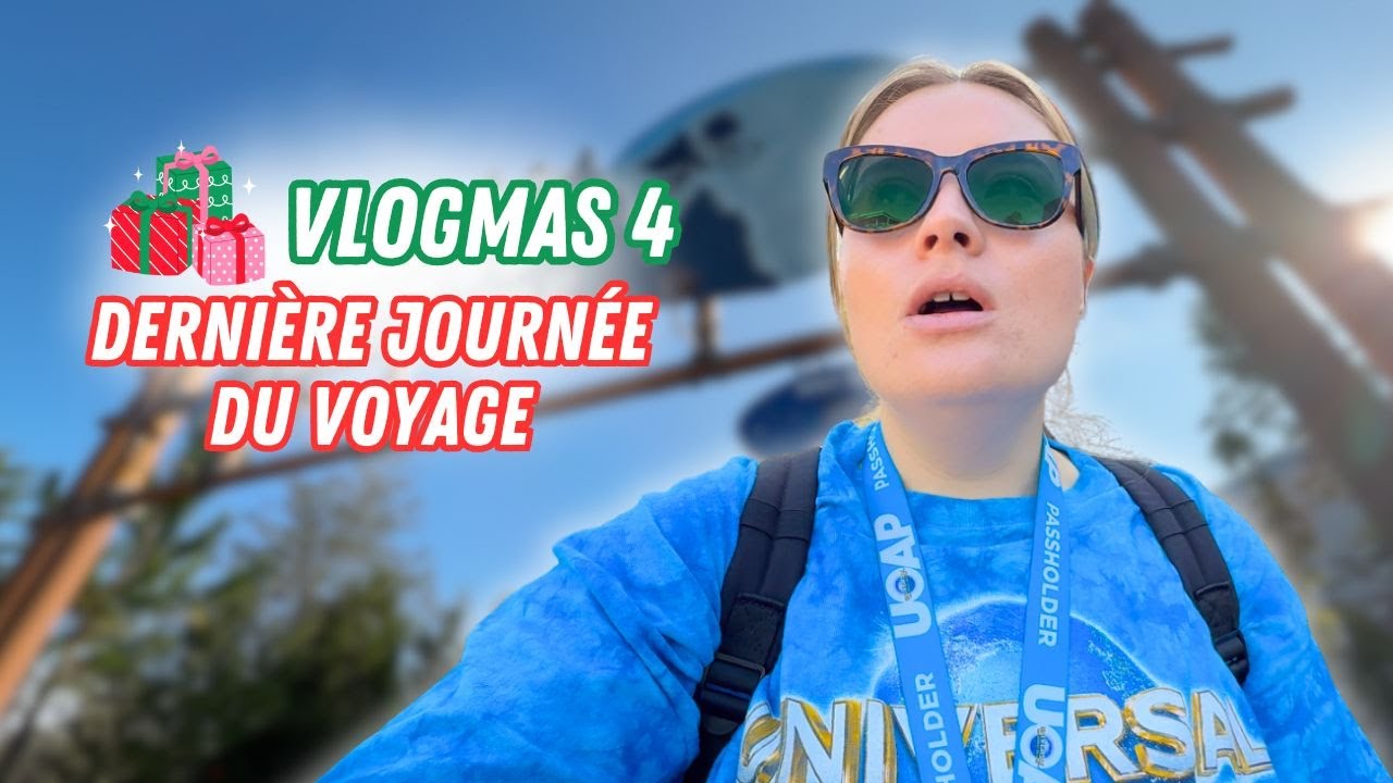 VLOGMAS JOUR 4 | Dernière journée à Universal Orlando avant Thanksgiving 🇺🇸