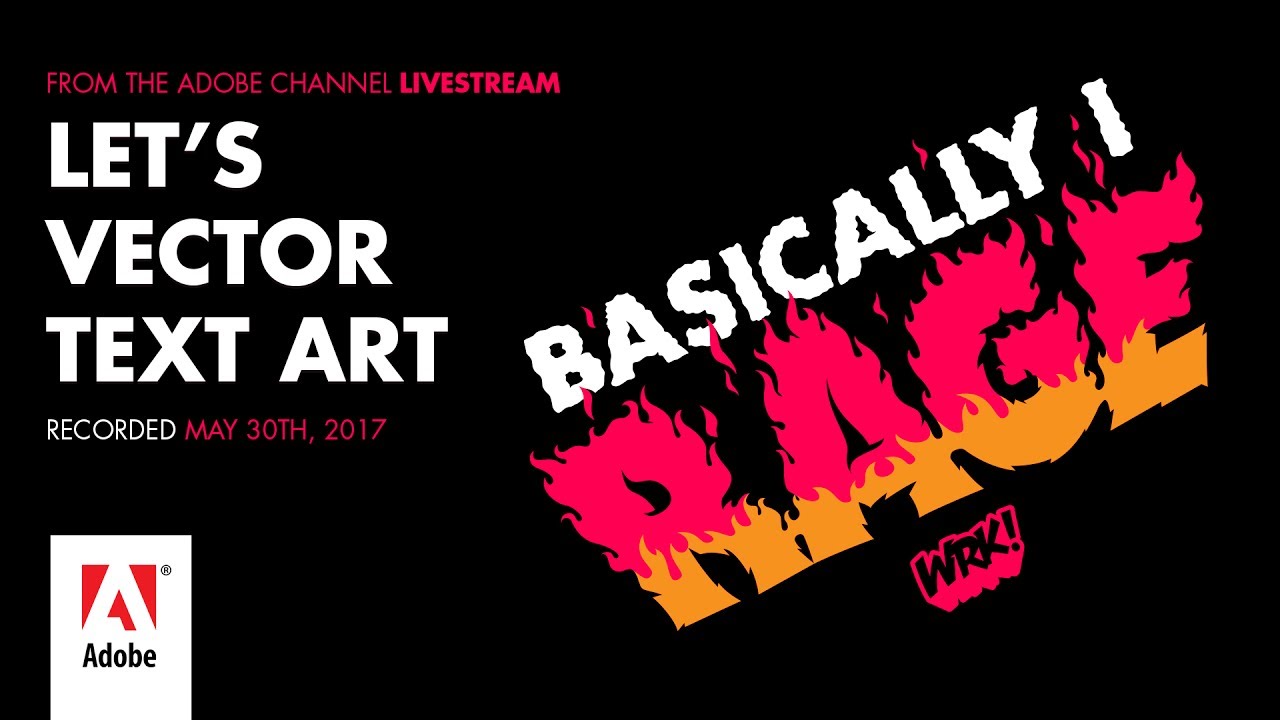 Let's Vector Text Art  - from the Adobe Livestream 05/30/17