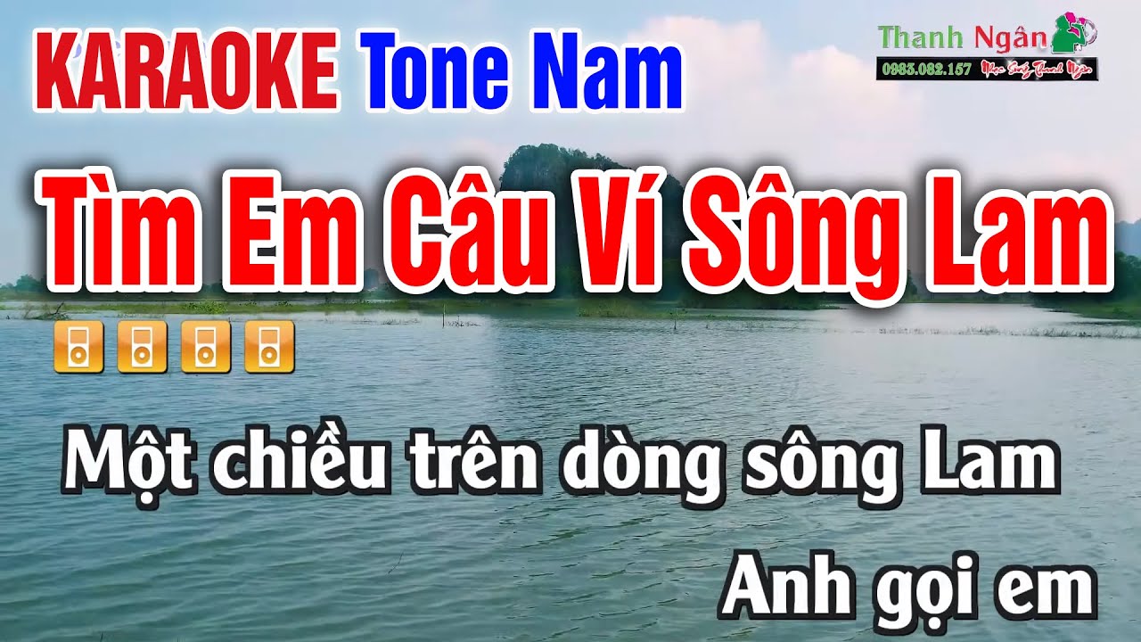 Tìm Em Câu Ví Sông Lam Karaoke Beat Nam - 2026 Nhạc Sống Thanh Ngân