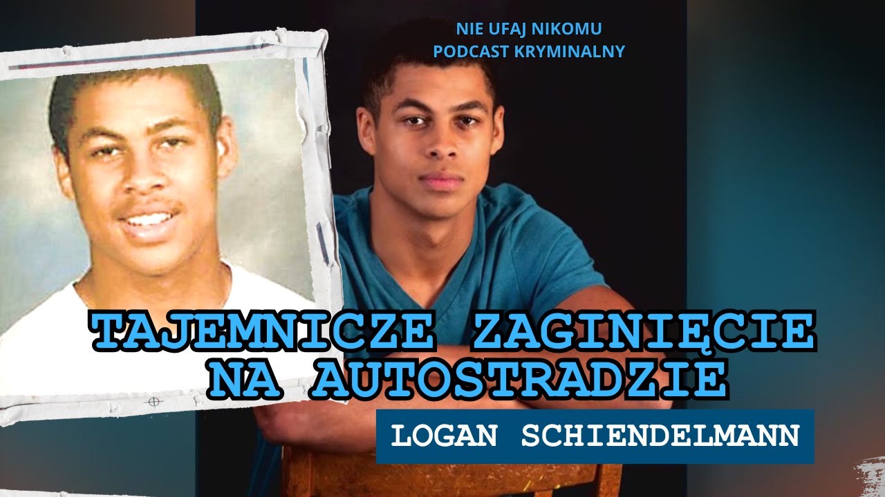 Gdzie jesteś? - LOGAN SCHIENDELMAN