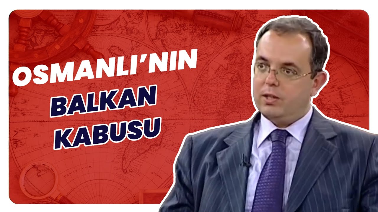 Rumeli Meselesi Nedir? Osmanlı'nın Balkan Sorunu | Tarihin Arka Odası