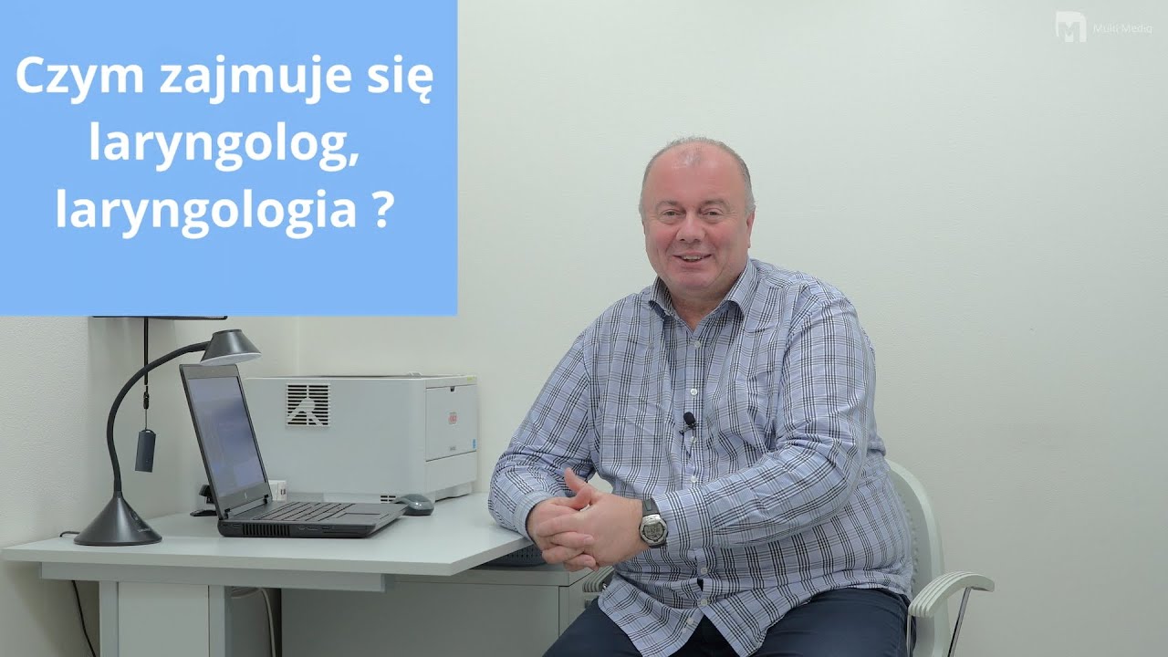 Czym zajmuje się laryngolog, laryngologia | Laryngologia | Maciej Golach