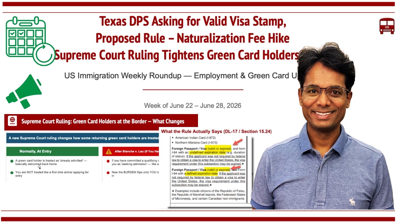 Texas DPS asking Valid Visa Stamp for Renewals, GC Holders Travel Impacts with SCOTUS ruling