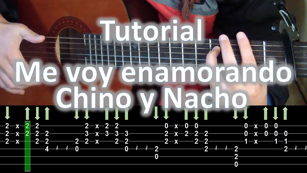 Me voy enamorando - Chino y Nacho Tutorial Guitarra Completo