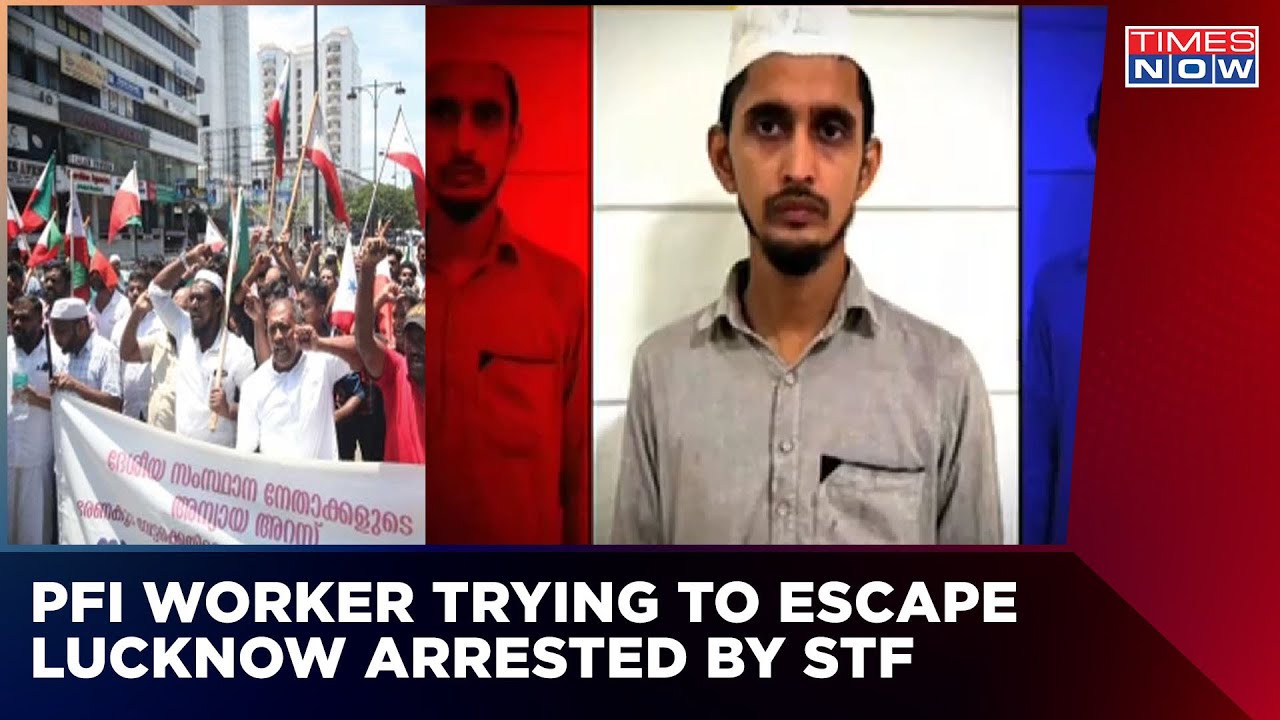 PFI Worker Detained By UP STF In Lucknow, Anti-India Documents Recovered | English News