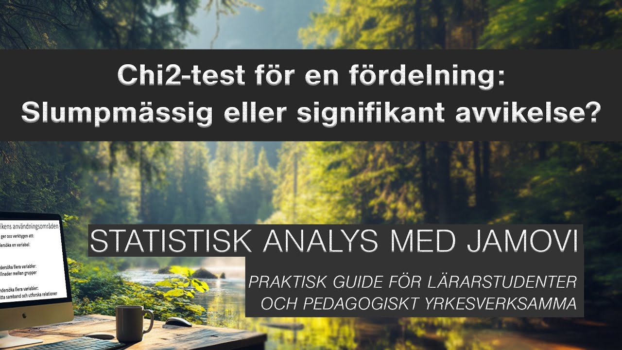 Chi2-test för en fördelning: Är avvikelsen slumpmässig eller statistiskt signifikant?