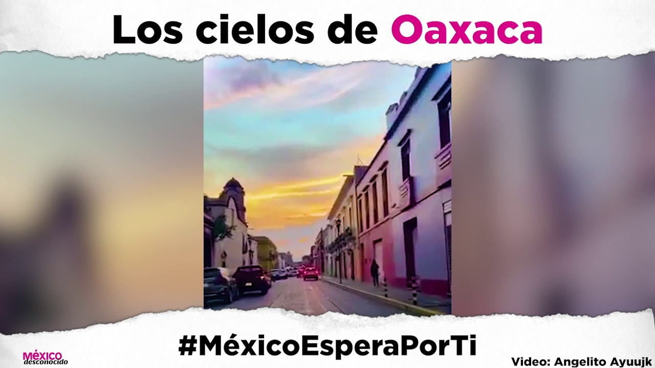 Los cielos de Oaxaca