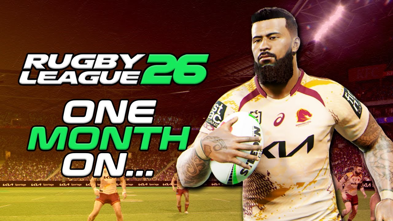 How is Rugby League 26 One Month After Launch...?