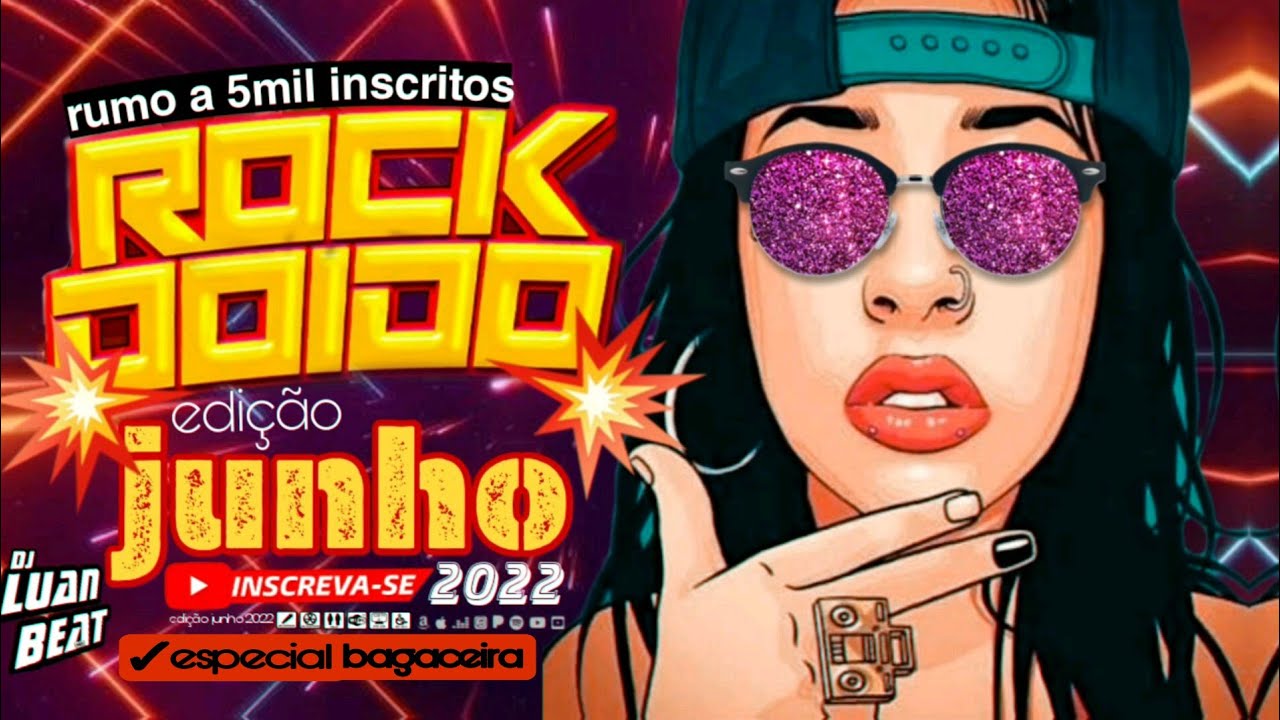 ROCK DOIDO💥edi&ccedil;&atilde;o junho 2022⚡especial bagaceira🔥#rockdoido2022
