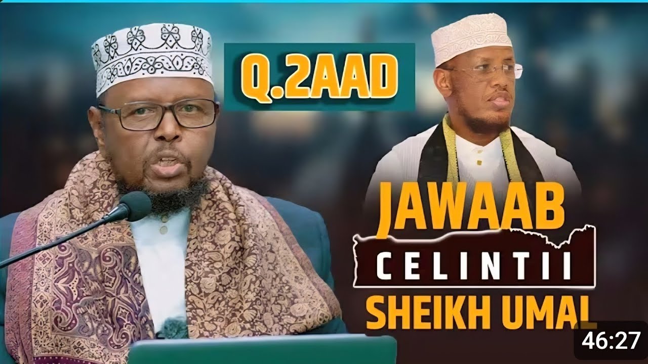 Jawaab Faahfaahsan Oo Ku Socota Hadalkii Sheekh Umal┇Qaybta 1aad┇🇰🇪 ¹⁴⁴⁷⁻²⁰²⁵ ᴴᴰ┇Sheekh Cukaasha