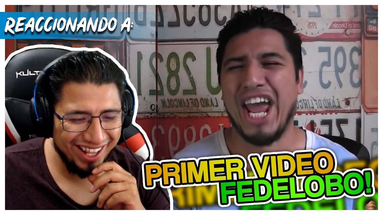 Fedelobo Reacciona a su Primer Video