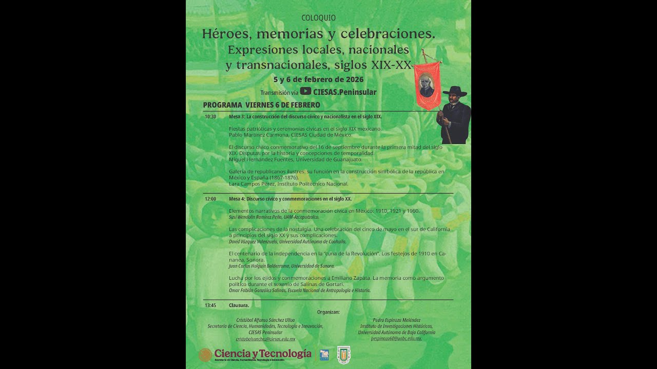 Coloquio Héroes, memorias y celebraciónes. Segundo día.