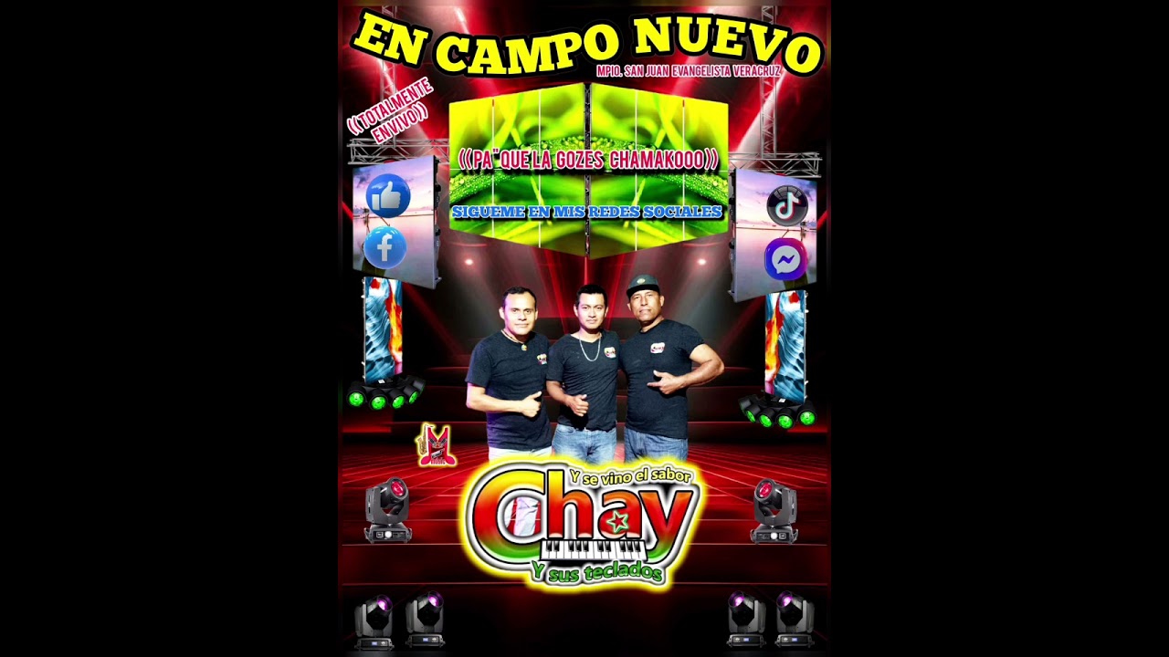 CHAY Y SUS TECLADOS EN CAMPO NUEVO 2025 ALBUM COMPLETO TOTALMENTE EN VIVO