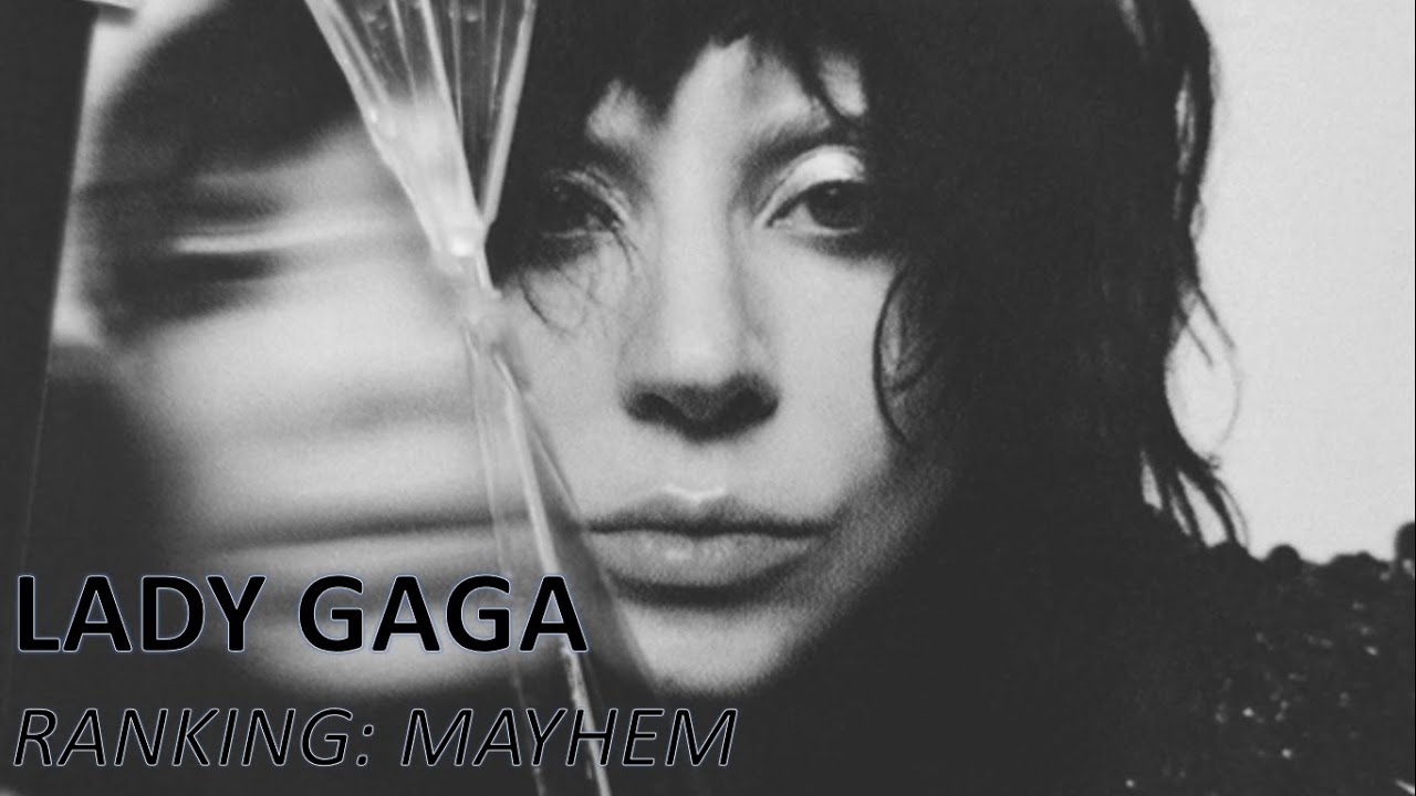 Ranking: Lady Gaga / Mayhem 🌗