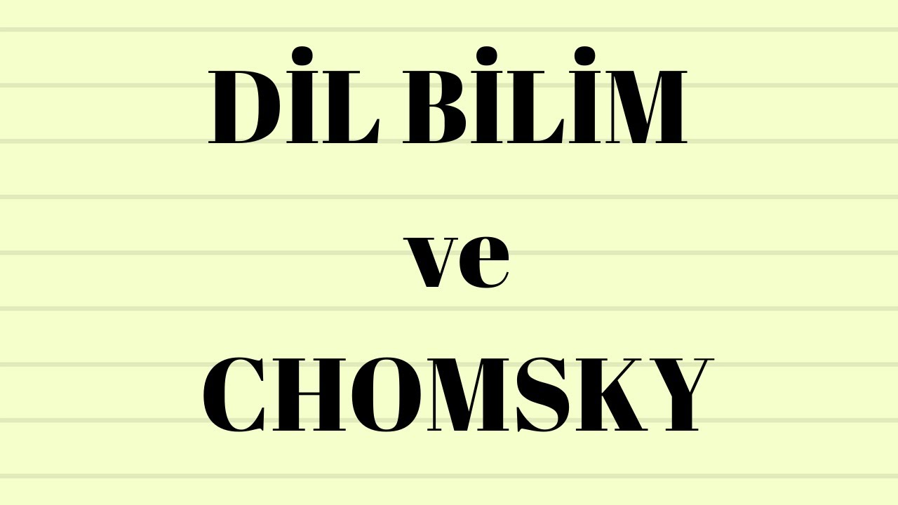 DİL BİLİM ve CHOMSKY