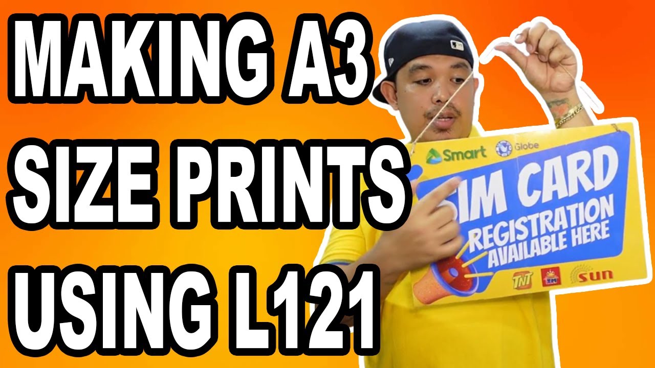 A3 SIZE PRINTING USING EPSON L121 | SIM CARD REGISTRATION SIGN | The Printing Shock | Marlon Ubaldo