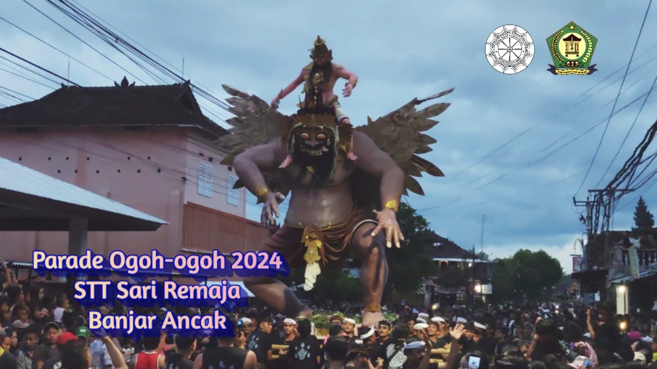 Parade Ogoh-ogoh STT Sari Remaja ( SARDA ) | Banjar Ancak | Desa Bungkulan 2024