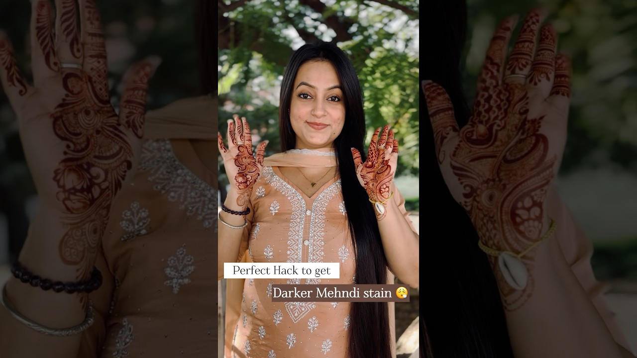 Best Hack to get &ldquo;Darker Mehndi Stain &ldquo; for KarwaChauth | how to get Darker mehndi stain