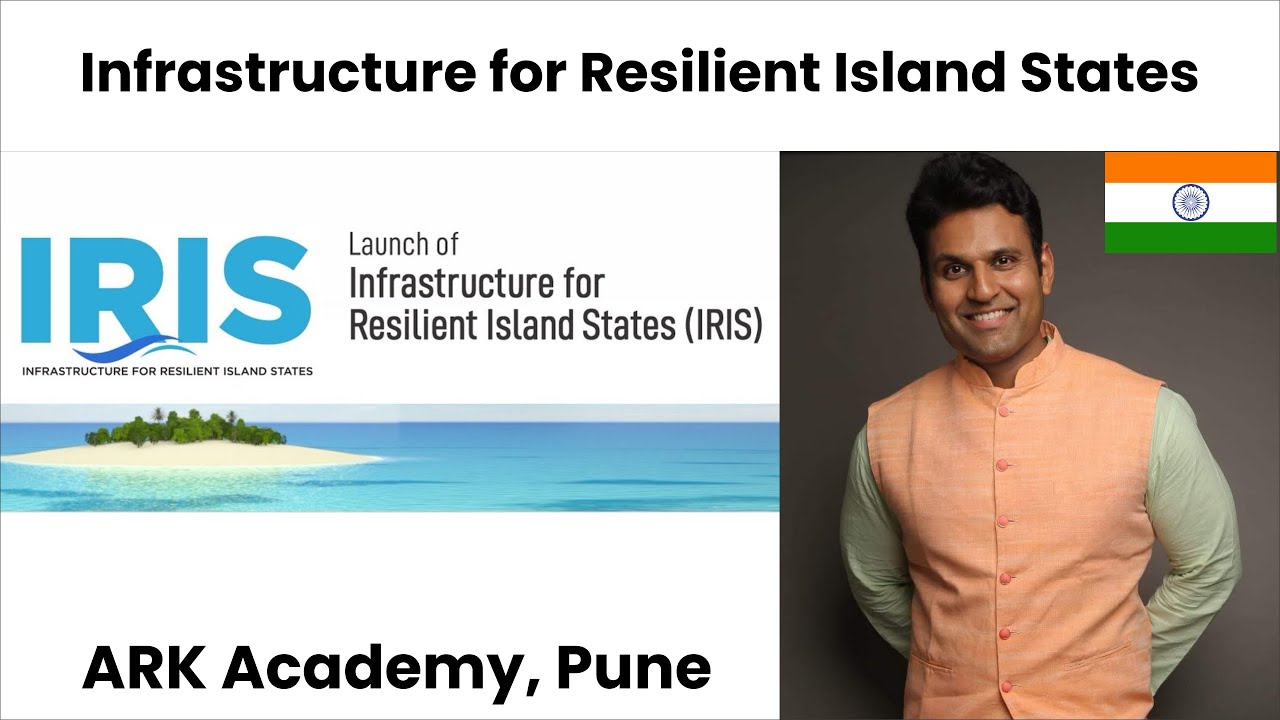Infrastructure for Resilient Island States | UPSC | MPSC | Environmental Issues | Aditya Kedari