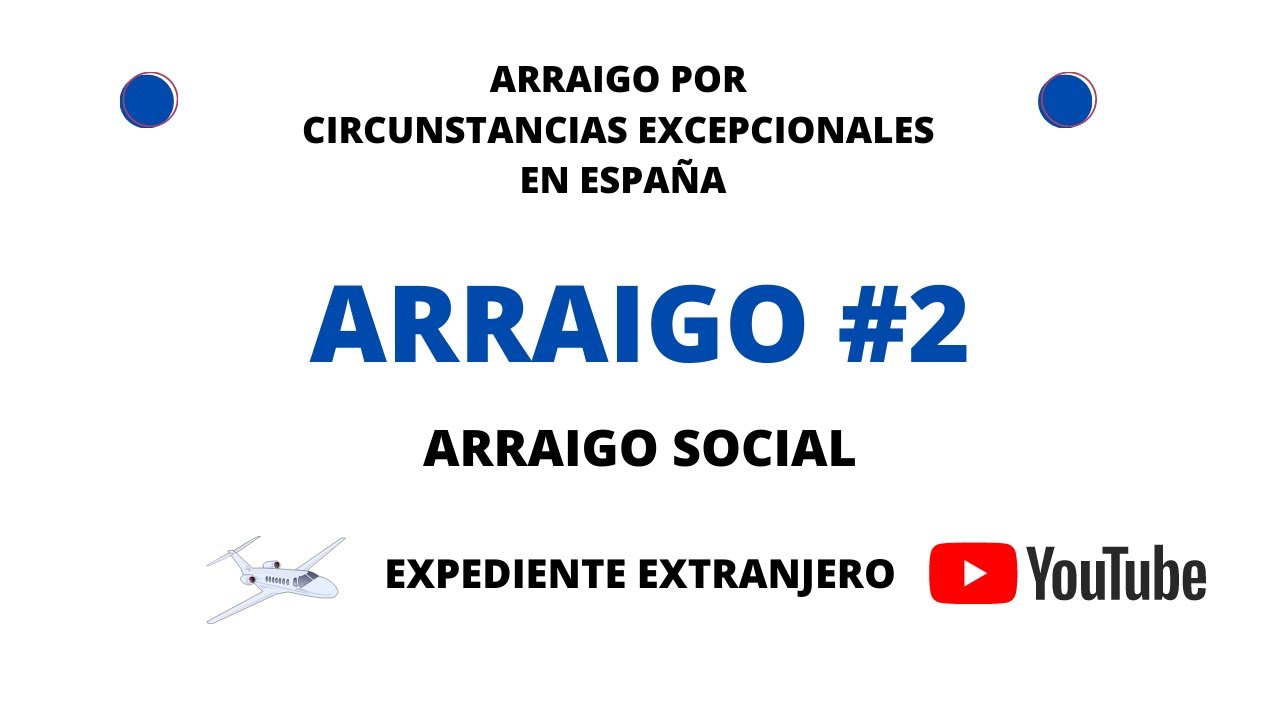 💡ARRAIGO SOCIAL EN ESPAÑA: Todo lo que debes saber para obtenerlo 🧭