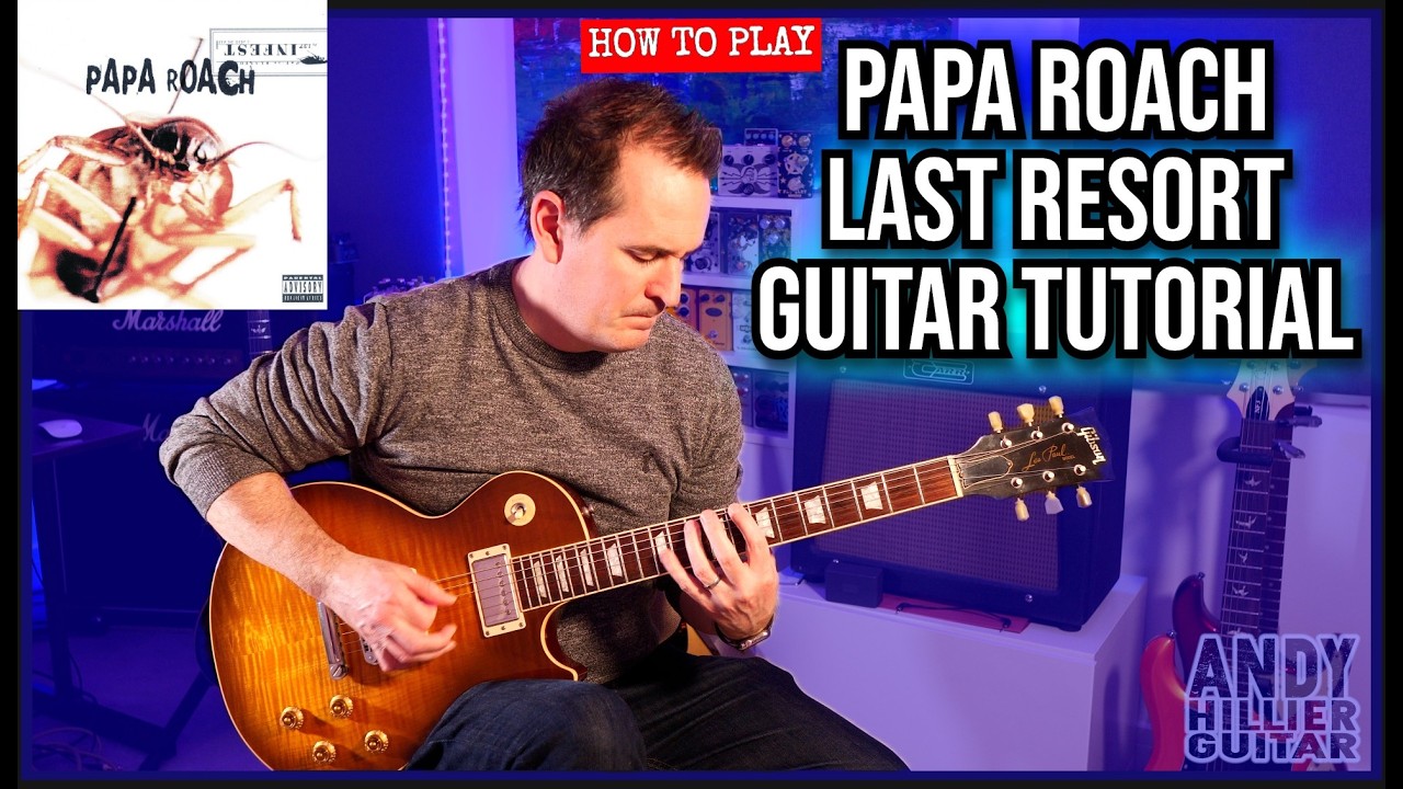 Papa Roach – Last Resort Guitar Tutorial | Full Song Lesson (Riffs + Chords)