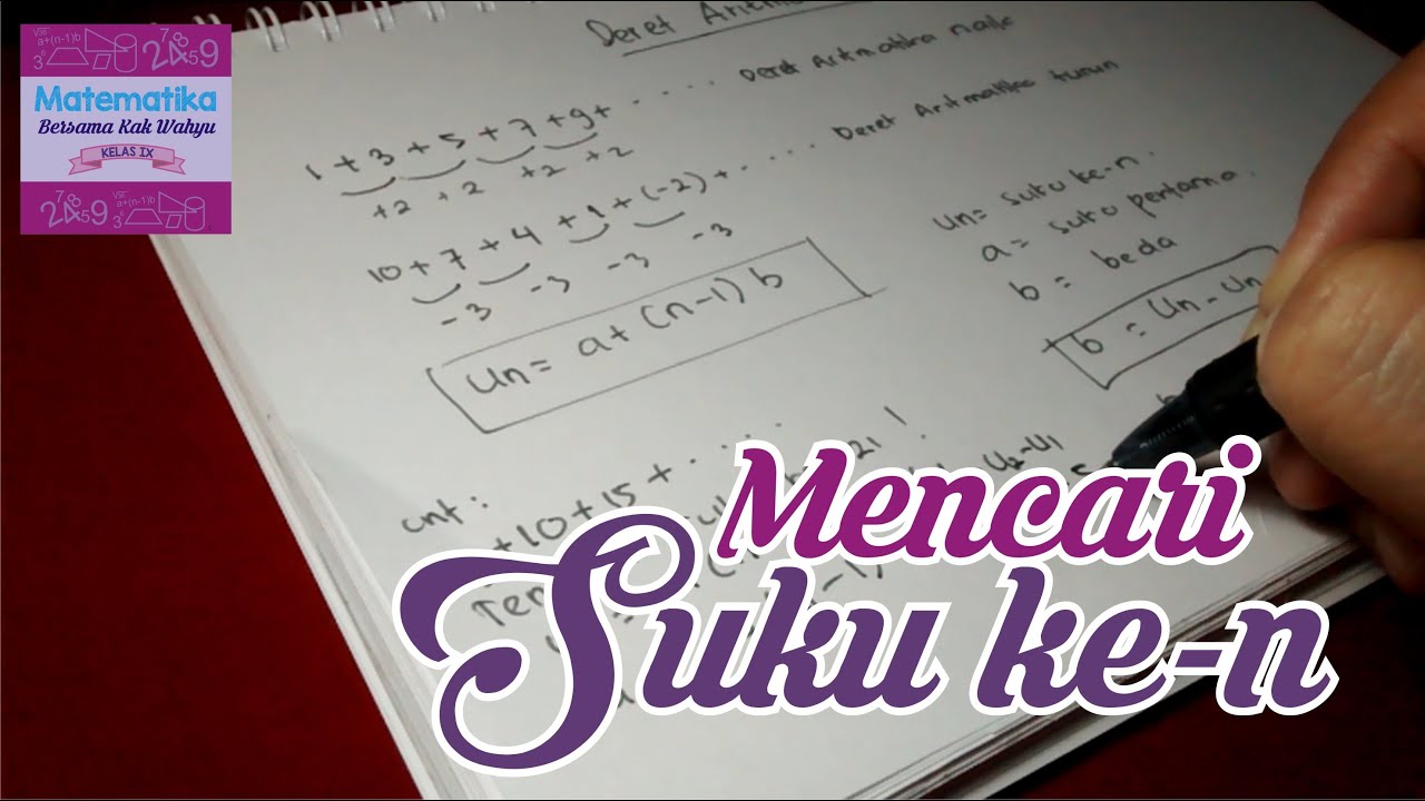 Deret Aritmatika Part 1: Mencari Suku ke-n (Un)