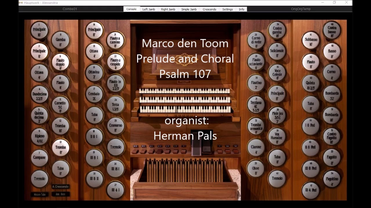Marco den Toom Psalm 107 Voorspel en koraal (Sonarte organ Hauptwerk Alessandria)