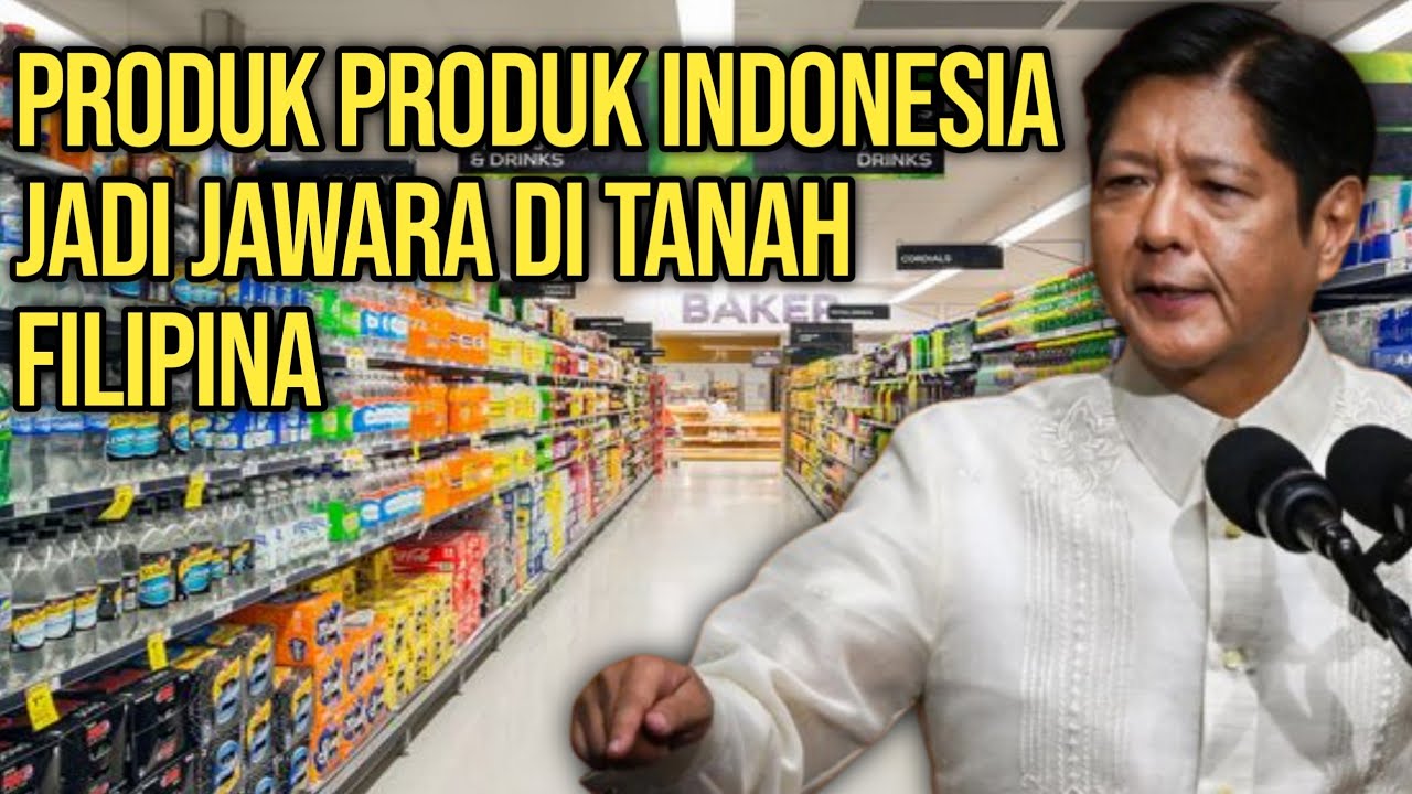 Produk Indonesia Kuasai Pasar Filipina, Warga Lokal Ramai-Ramai Memborong Karena Kualitasnya