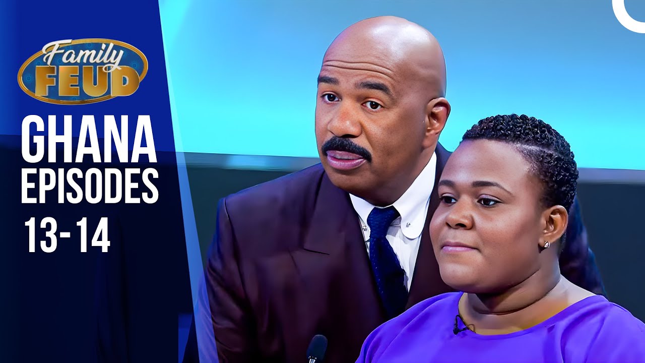 Family Feud Ghana Episodes 13 & 14