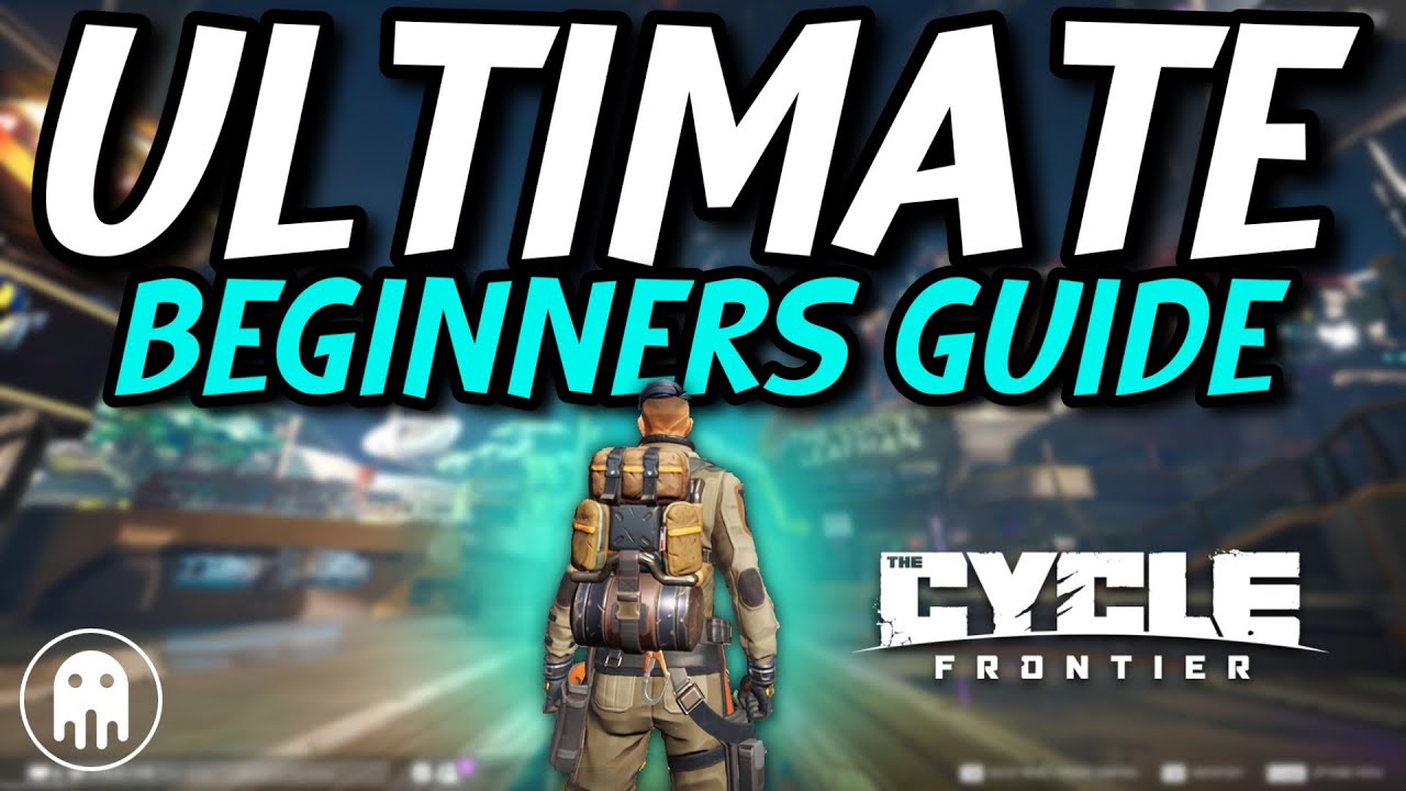 Ultimate Beginners Guide - Get Started FAST - The Cycle: Frontier
