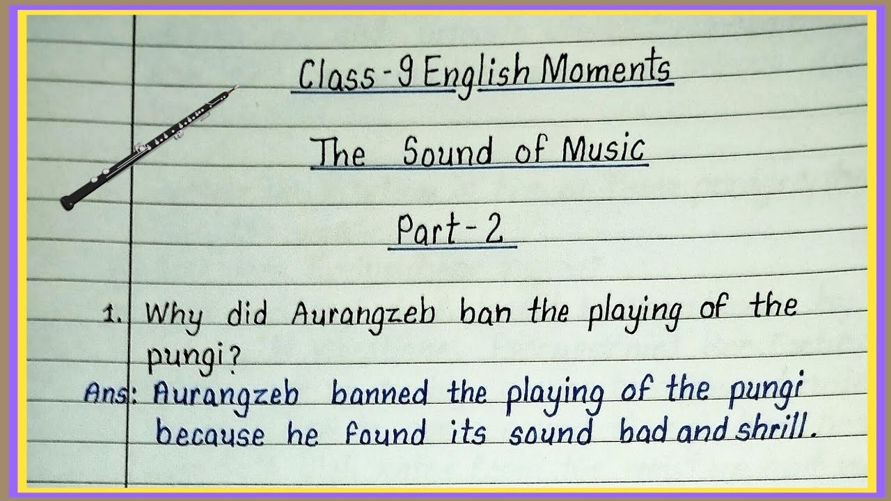 The sound of music part 2 question answer | beehive chapter 2 part 2 question answer |