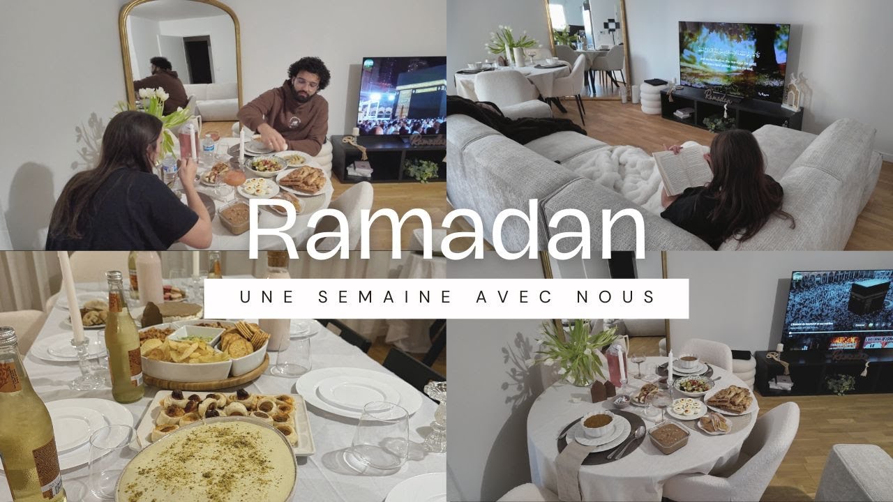 Weekly Vlog I Une Semaine De Ramadan Avec Nous 🌙
