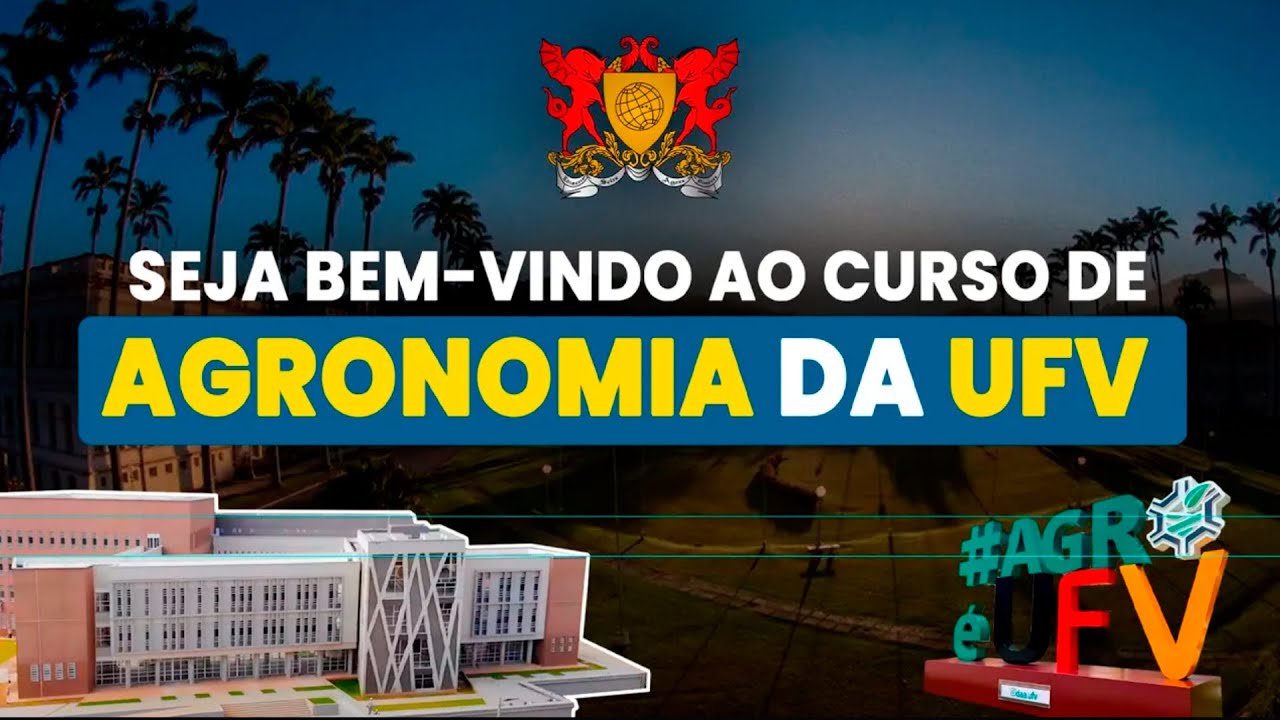 CONHEÇA O CURSO DE AGRONOMIA DA UNIVERSIDADE FEDERAL DE VIÇOSA