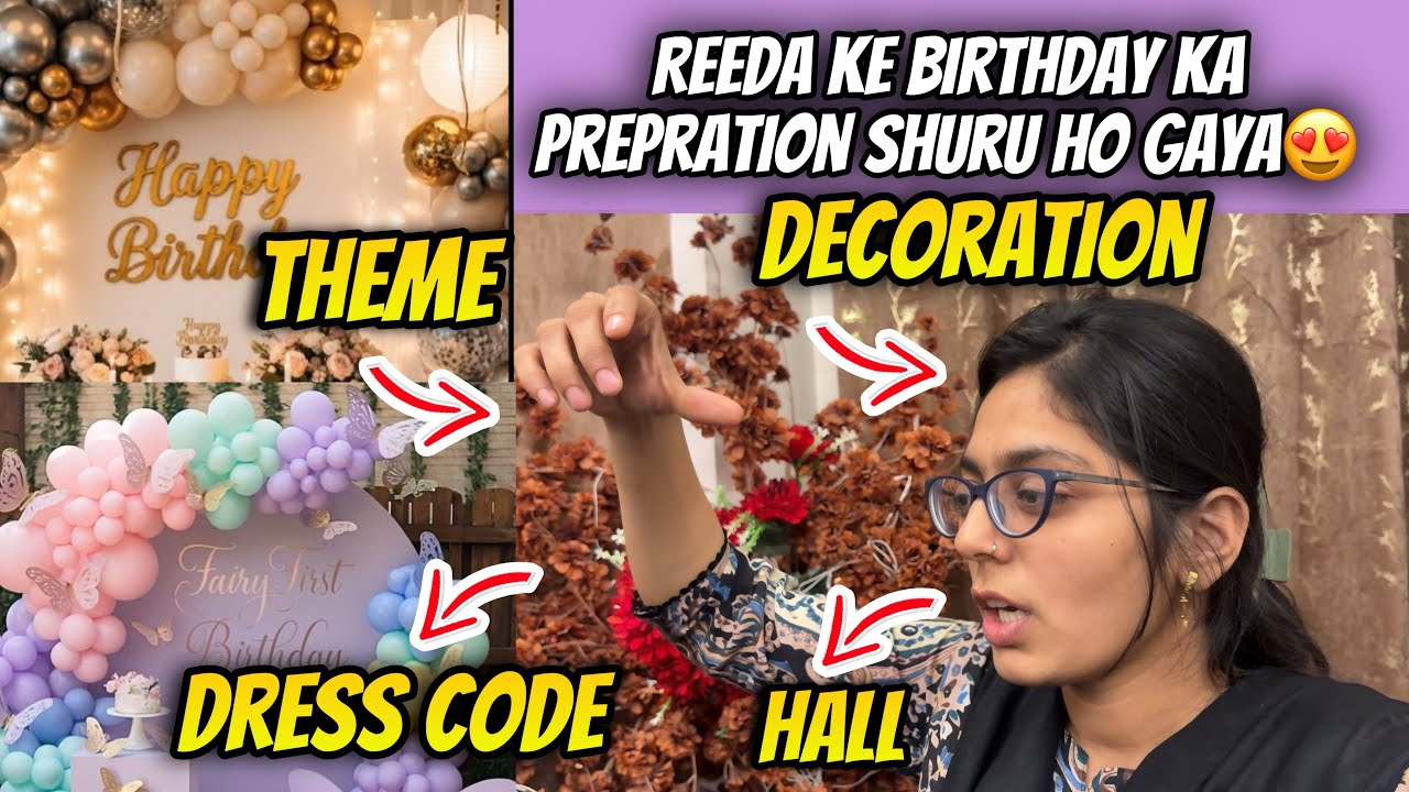 Reeda Ki Birthday Prepration Shuru Ho Gai😍 Saari Bookings Hui Complete🥳 @HudaDIYvlogs 