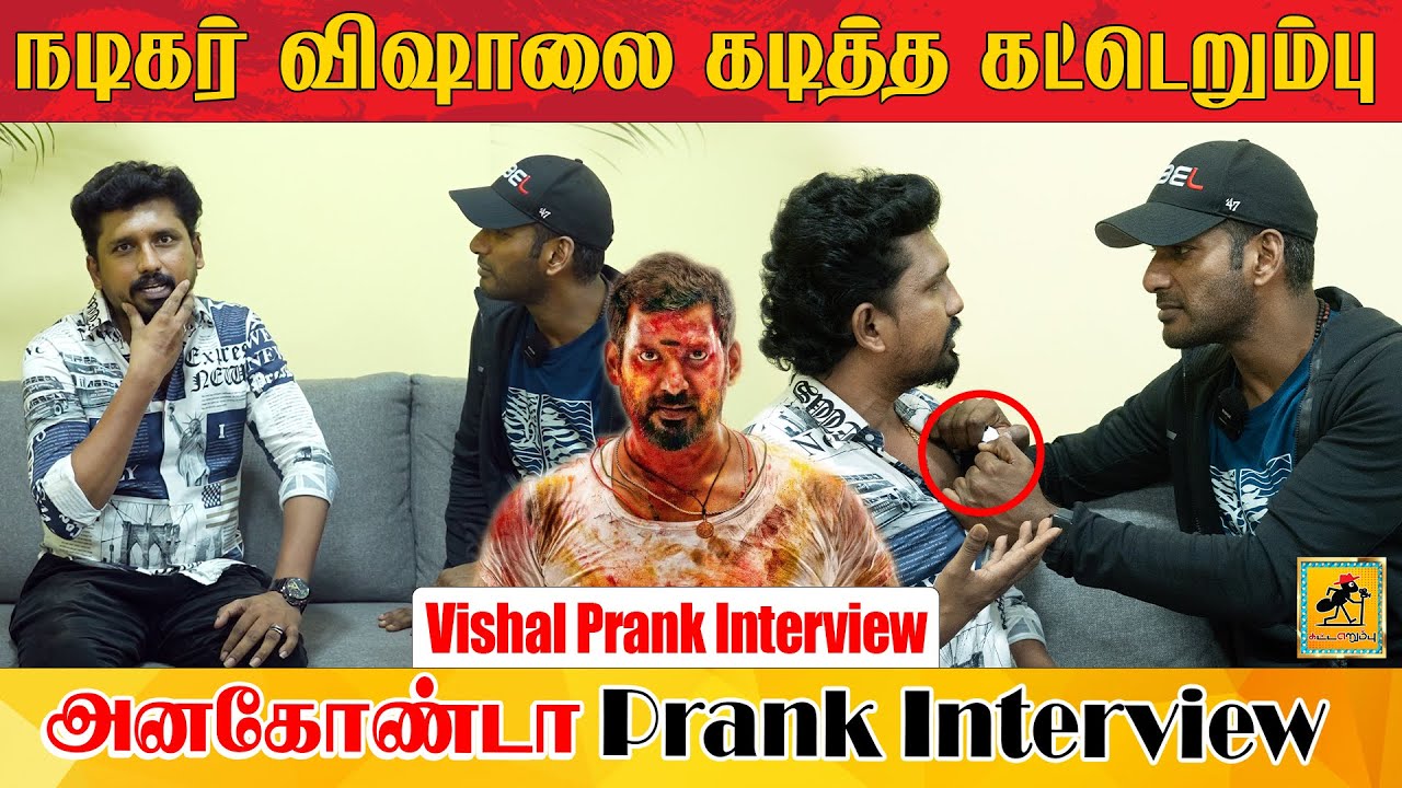 Actor Vishal Prank Interview | Katta Erumbu