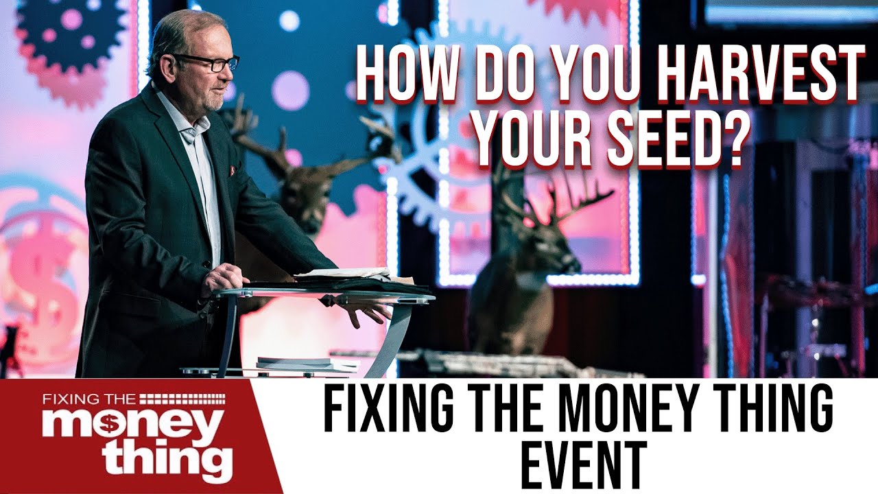 How Do You Harvest Your Seed?: FTMT Event Pt. 2 | Gary Keesee