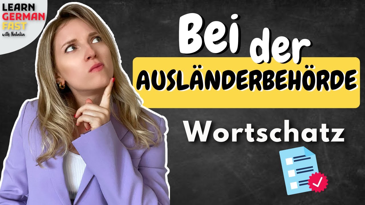 WORTSCHATZ A2-B2 in 5 Minuten - Bei der AUSLÄNDERBEHÖRDE 🇩🇪📚  // Learn German Fast