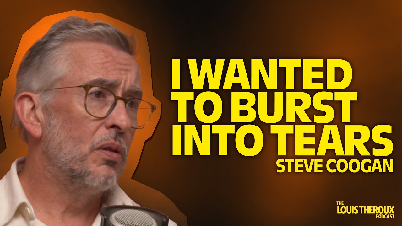 Steve Coogan: “I wanted to burst into tears” | The Louis Theroux Podcast