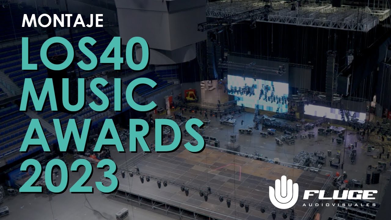 MONTAJE LOS40 MUSIC AWARDS 2023