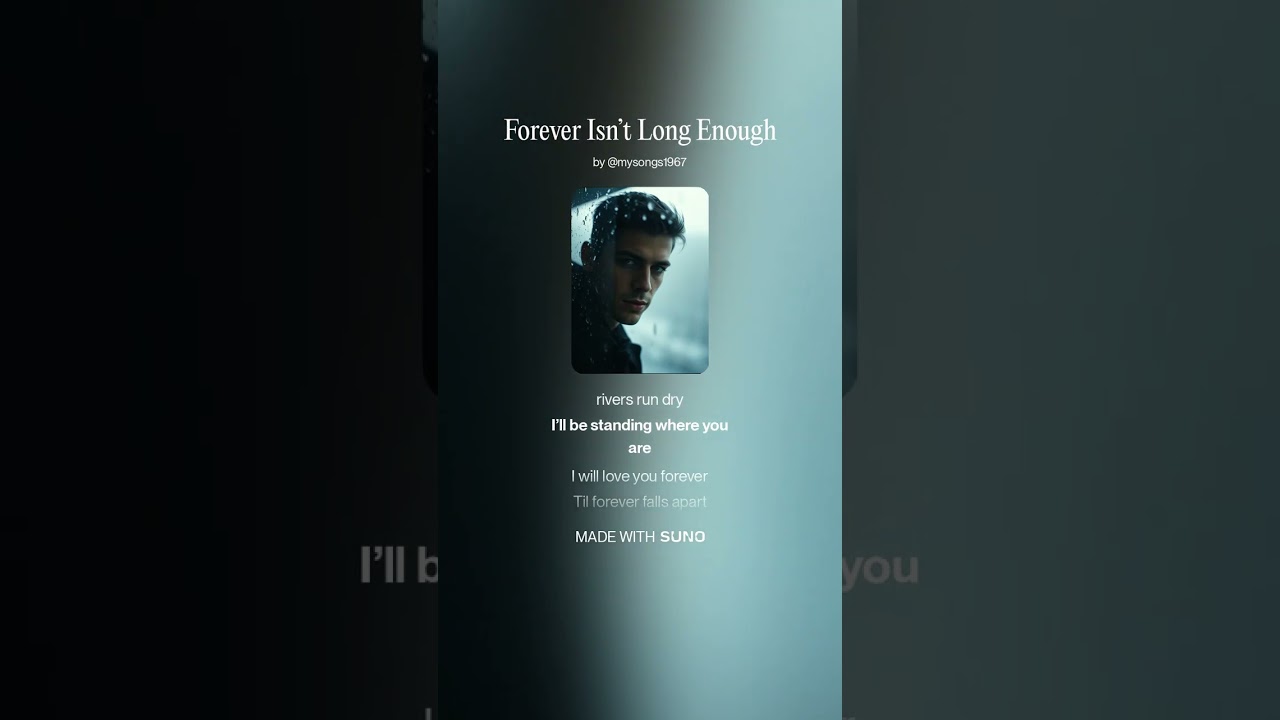 Forever Isn’t Long Enough