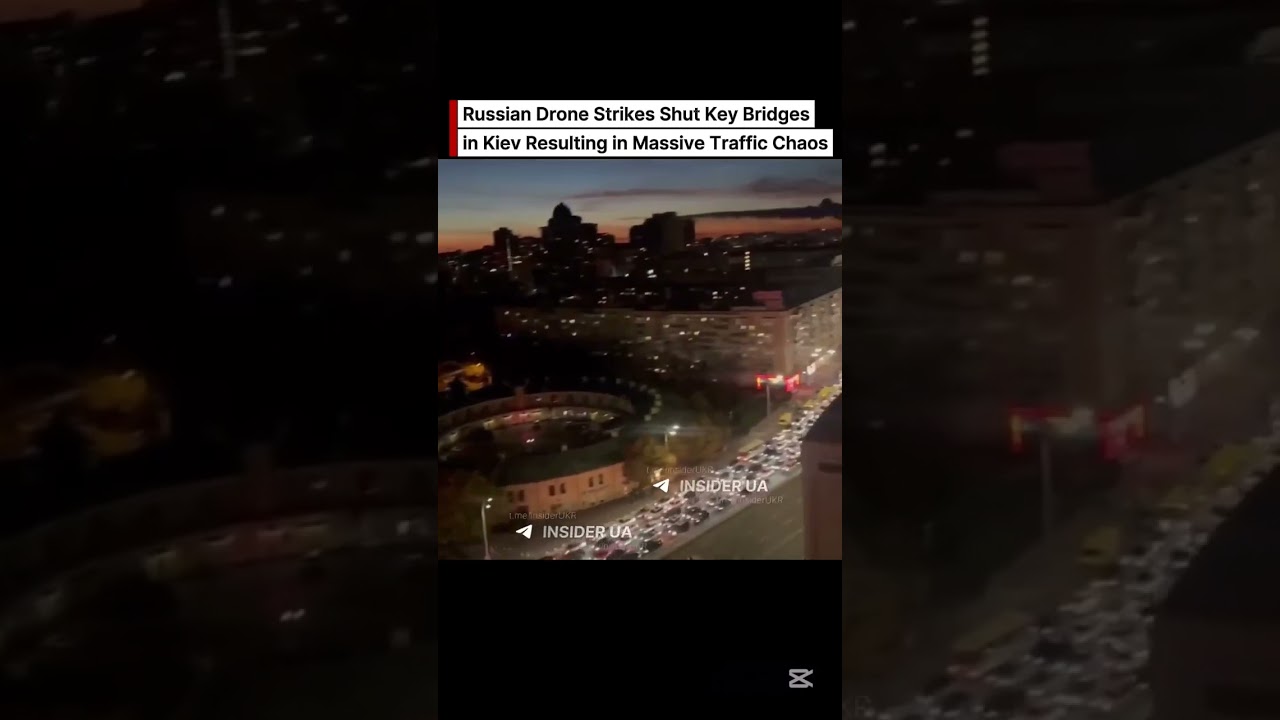 Russian Drones Shut Key Kyiv Bridges Triggering Massive Traffic Chaos