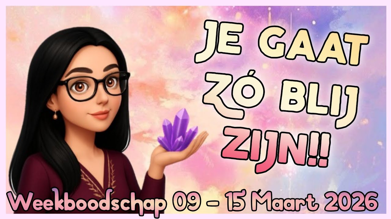 📆 Week 09 - 15 Maart 2026 || Een Week Van Blijdschap Zegeningen & Resultaten || Tarot Reading