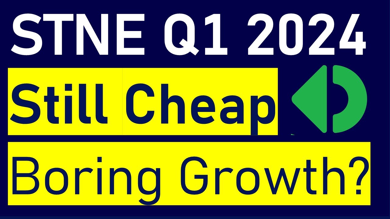 StoneCo (STNE) Q1 Earnings: Steady Growth, Cheap Stock! (+comparison with FOUR, PYPL, and DLO stock)