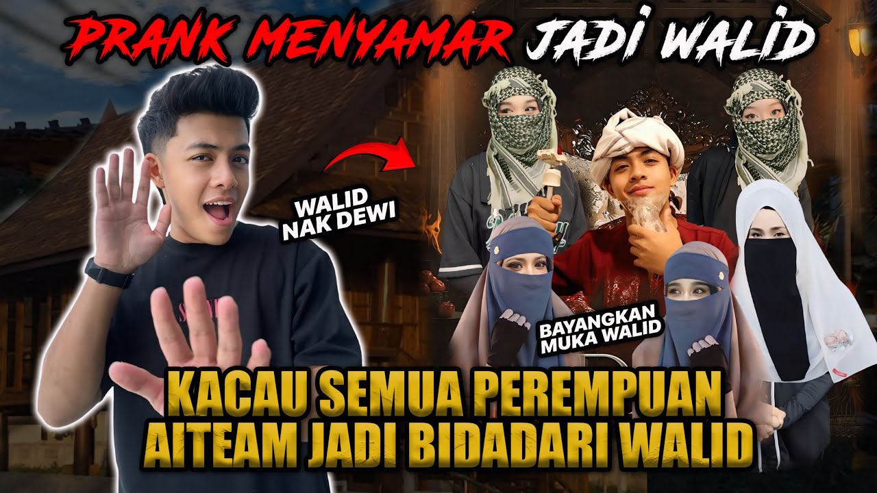 PRANK JADI WALID!!! KACAU SEMUA PEREMPUAN AITEAM!? REACTION RAMAI TAKBOLEH TERIMA & KEC4M..