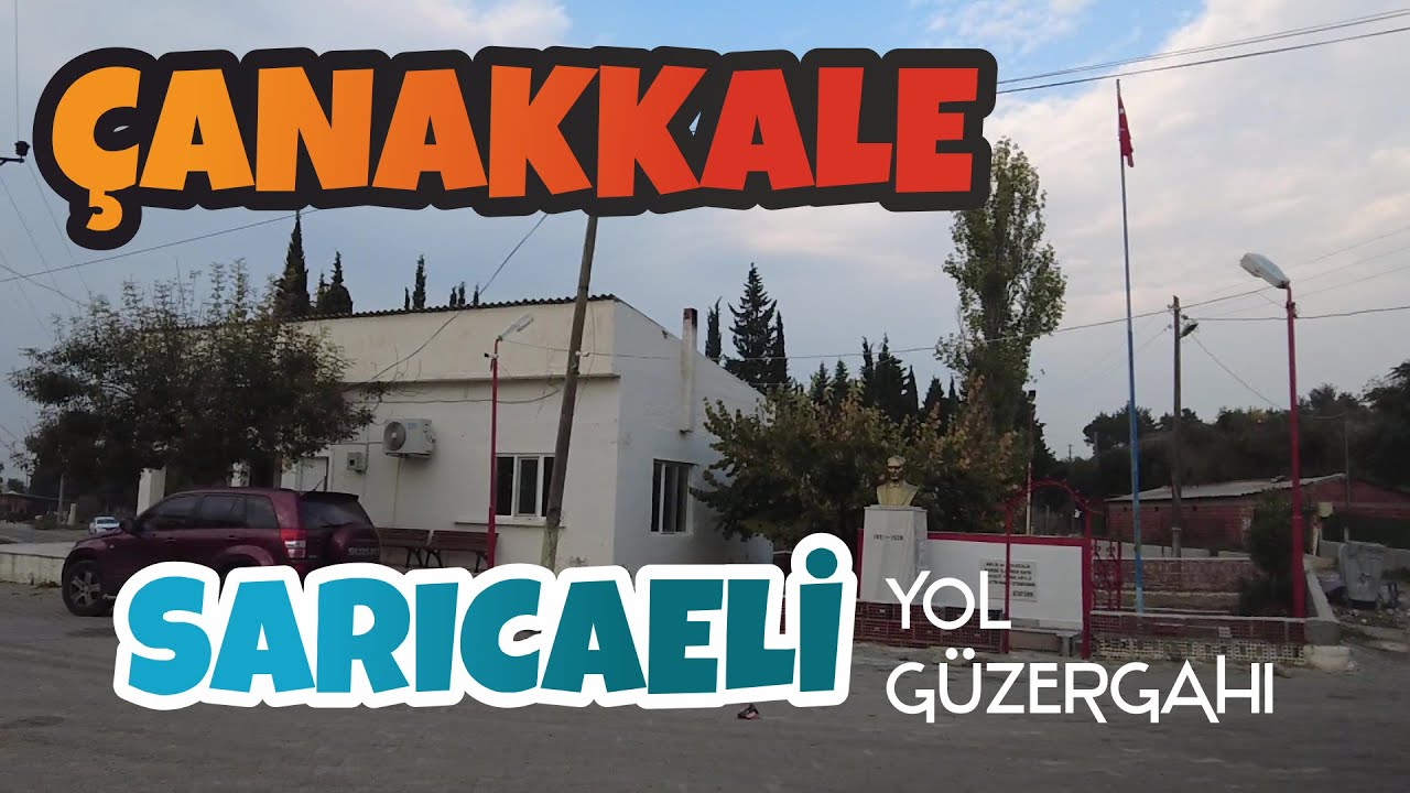 ÇANAKKALE SARICAELİ YOL GÜZERGAHI