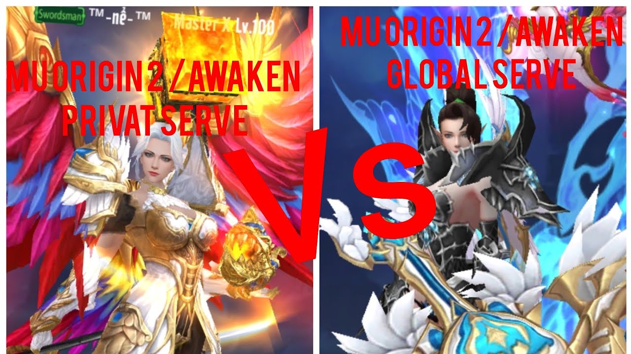 Mu Origin 2/Awaken vs Mu Awaken Privat Serve
